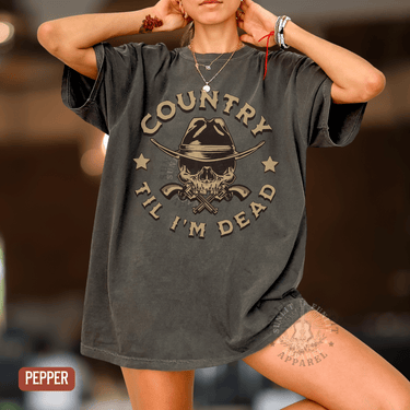 Country Til I'm Dead Comfort Colors Tee - Sunlit Funlit | Graphic Tees for Country Concert Addicts